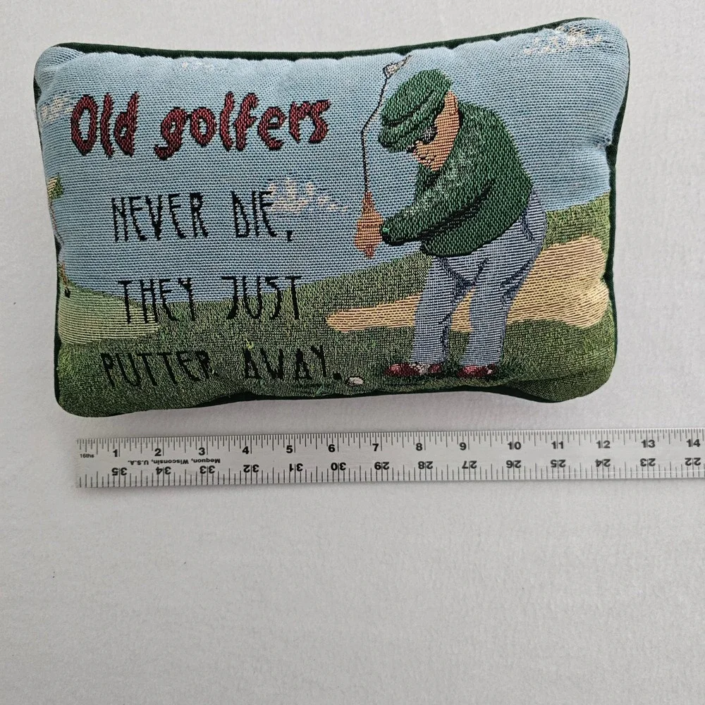Vintage Golf Tapestry Throw Pillow Old Golfers‎ Never Die Putter Away Green 12x8